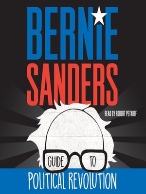 cover image of Bernie Sanders Guide to Political Revolution